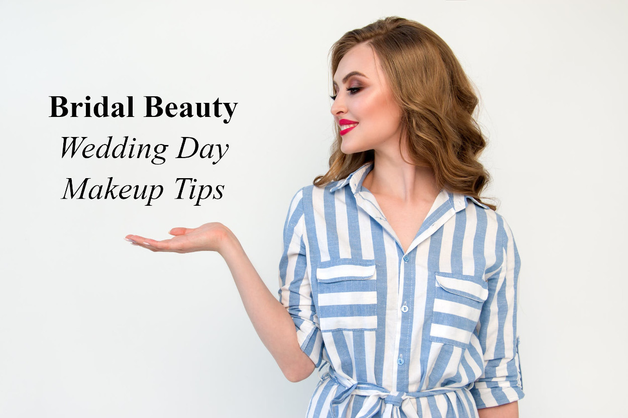 Bridal Beauty - Wedding Day Makeup Tips